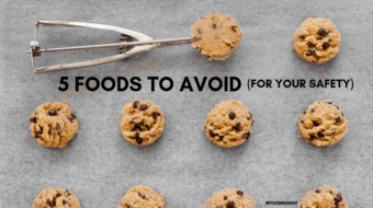Top Five Foods To Avoid for Food Safety