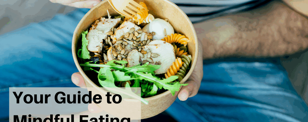 Your guide to mindful eating.