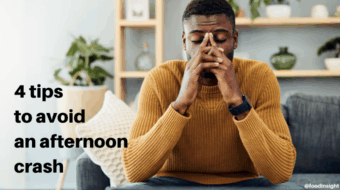 4 Tips to Avoid an Afternoon Crash
