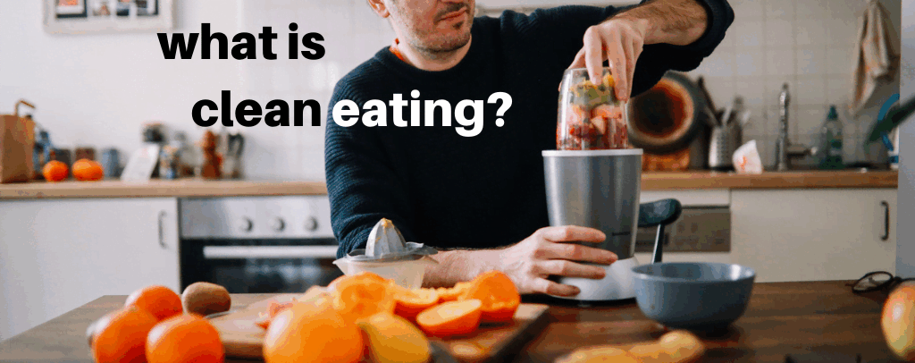 What is “Clean Eating”? Navigating a Controversial Nutrition Trend
