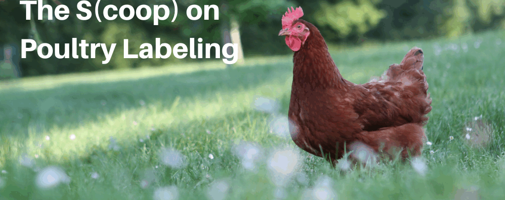 The S(coop) on Poultry Labeling