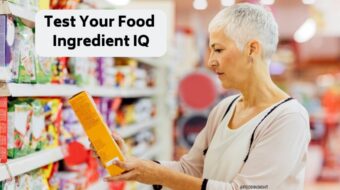 Test Your Food I.Q. With Our New Food Ingredient Quiz