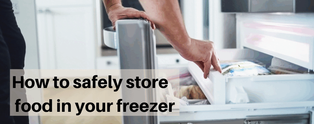 Fridge and Freezer Safety Tips: How to safely store food in your freezer