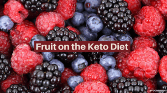 Fruit on the Keto Diet