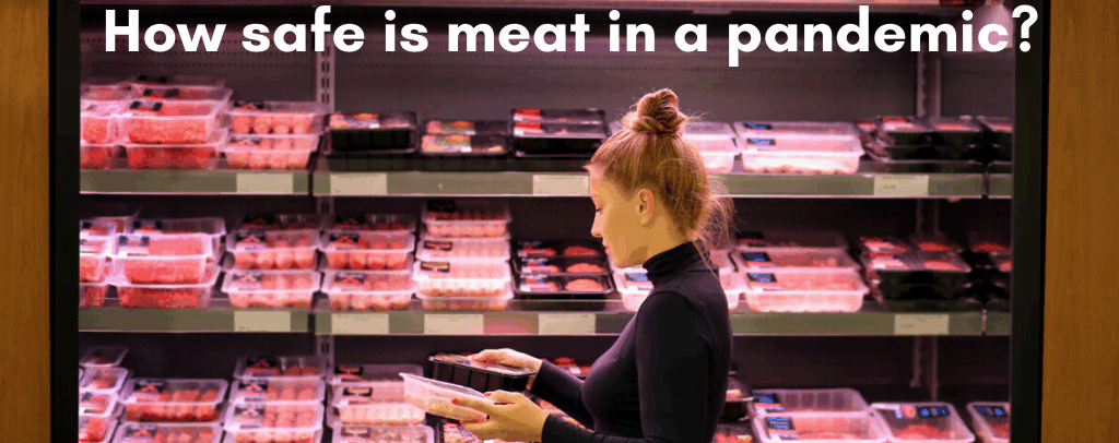 A Closer Look at Meat Safety During COVID-19