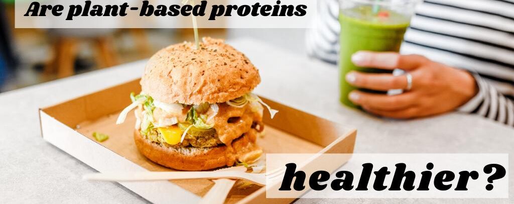Plant-based Meat Alternatives: Are They Healthy?
