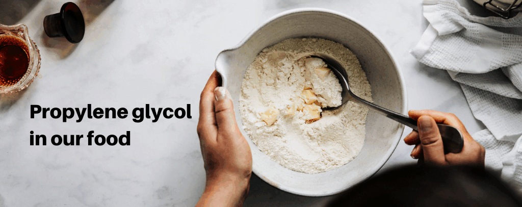 What Is Propylene Glycol, and What Does It Do in Our Food?