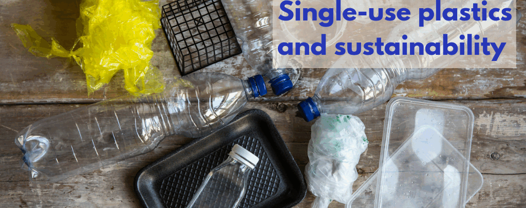 Single-Use Plastic Packaging: A Rundown