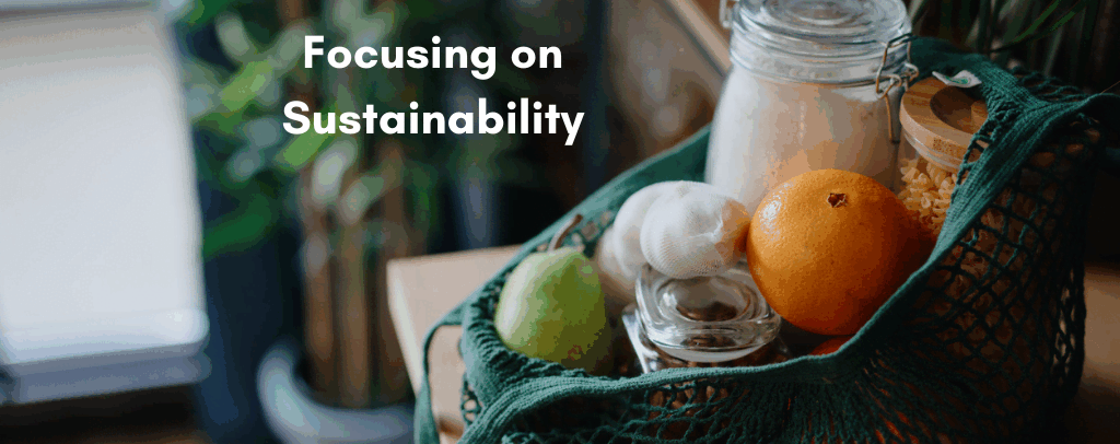 A New Focus on Sustainability