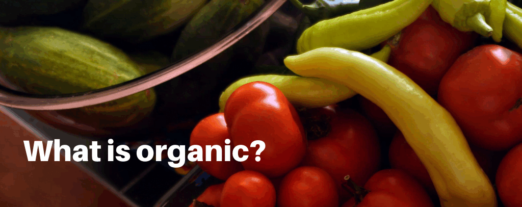 What is Organic?